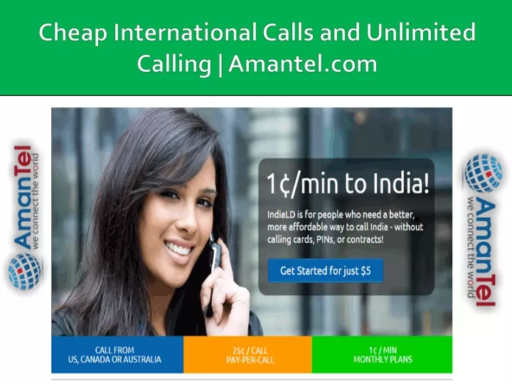 cheap international calls and unlimited calling amantel com