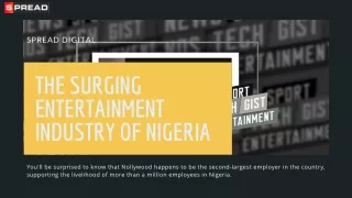 The Surging Entertainment Industry Of Nigeria