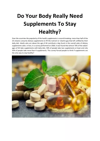 Do Your Body Really Need Supplements To Stay Healthy