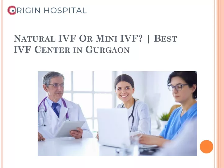 natural ivf or mini ivf best ivf center in gurgaon