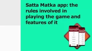 satta matka app the rules involved in playing