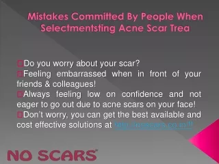 Mistakes Committed By People When Selectmentsting Acne Scar Trea