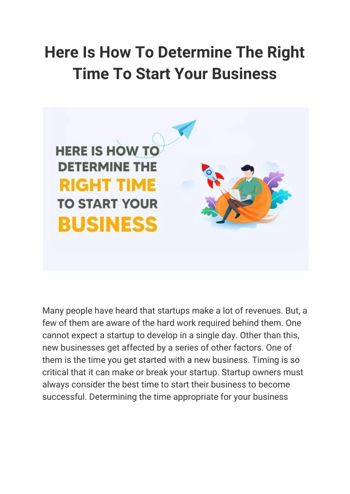 here is how to determine the right time to start