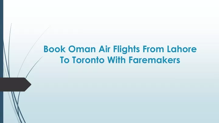 book oman air flights from lahore to toronto with
