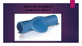 what are the benefits of pregnancy pillow?