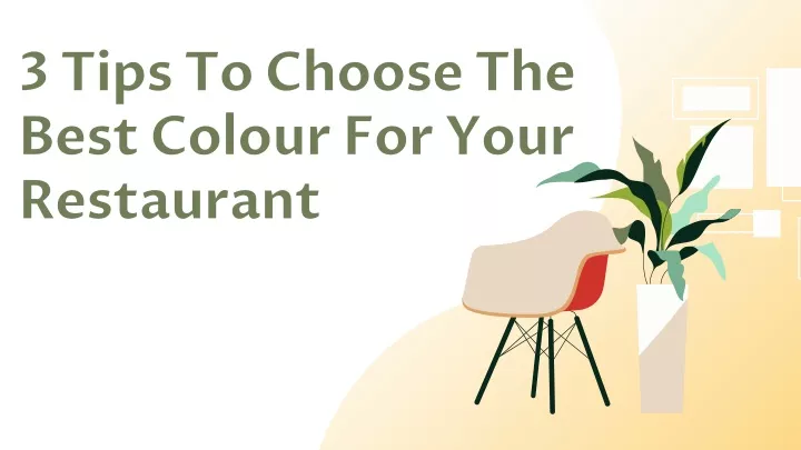 3 tips to choose the best colour for your restaurant