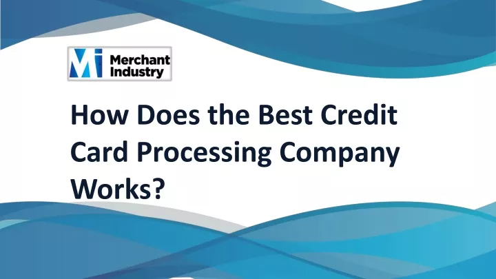 how does the best credit card processing company