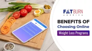 Benefits of Online Weight Loss Program | Fat Burn America