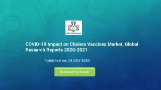 COVID-19 Impact on Cholera Vaccines Market, Global Research Reports 2020-2021