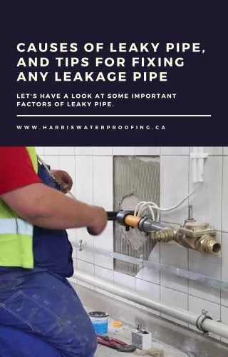 Causes Of Leaky Pipe, And Tips For Fixing Any Leakage Pipe