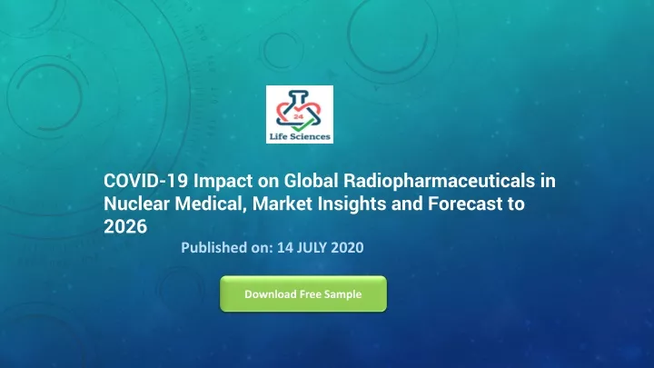 covid 19 impact on global radiopharmaceuticals