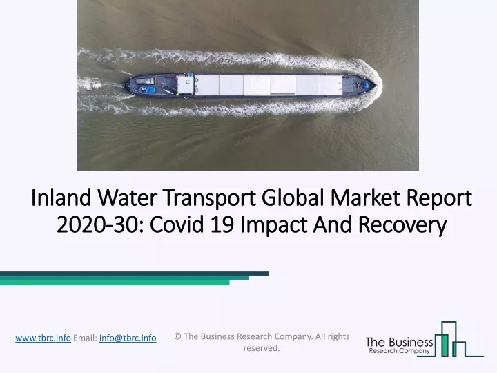 inland water transport global market report 2020 30 covid 19 impact and recovery