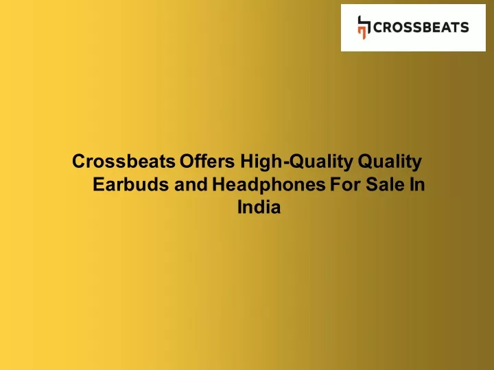 crossbeats offers high quality quality earbuds