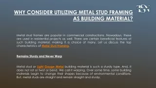 If you want to know more about products like a Metal Stud Framing or steel building material, you can approach a leading