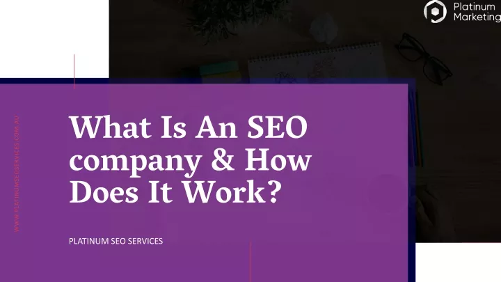 what is an seo company how does it work