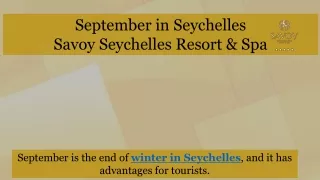 september in seychelles savoy seychelles resort