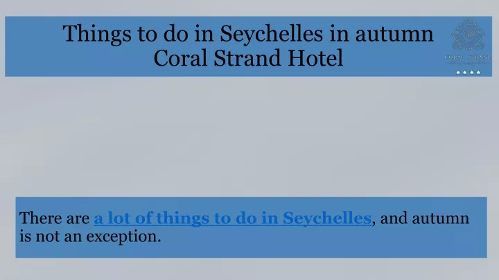 things to do in seychelles in autumn coral strand