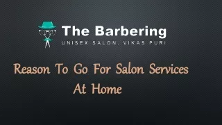 Reason to go for salon services at home