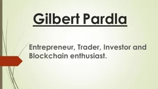 Gilbert Pardla — Serial Entrepreneur and Analyst