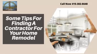 Some Tips For Finding A Contractor  For Your Home Remodel