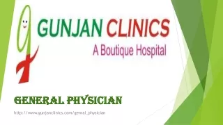 General Physician in  Noida |Gunjan Clinics