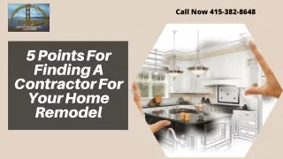 5 Points For Finding A Contractor For Your Home Remodel