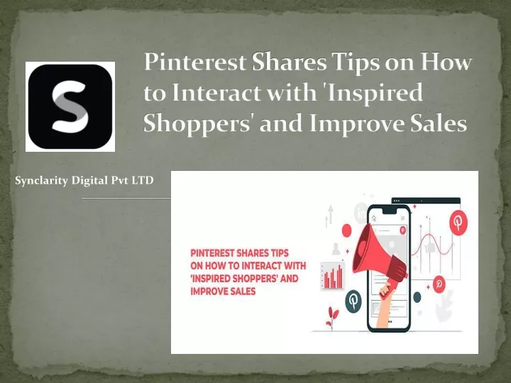 pinterest shares tips on how to interact with inspired shoppers and improve sales