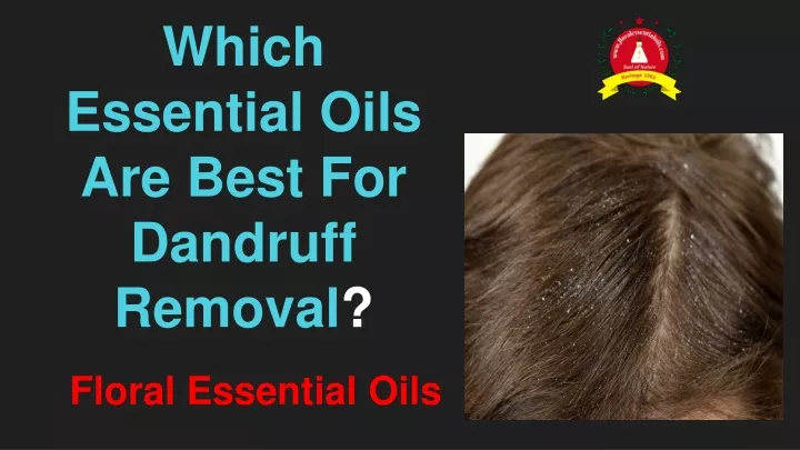 which essential oils are best for dandruff removal