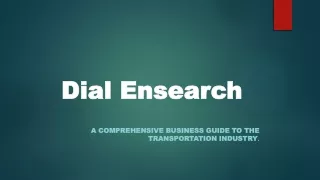 Dial ensearch ppt- Truck Trailer Repair and Maintenance Company in USA
