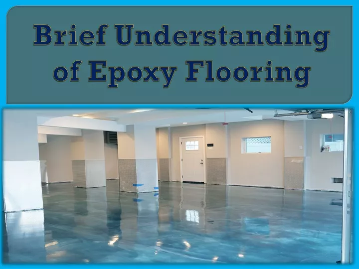 brief understanding of epoxy flooring