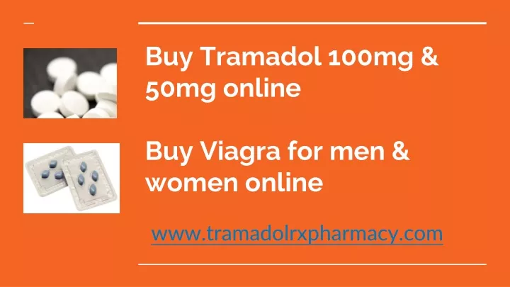 buy tramadol 100mg 50mg online buy viagra for men women online