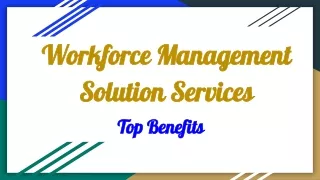 Benefits of Workforce Management Solution Services