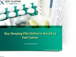 Buy Sleeping Pills Online in the UK to Feel Calmer