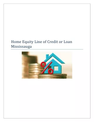Home Equity Line of Credit or Loan Mississauga