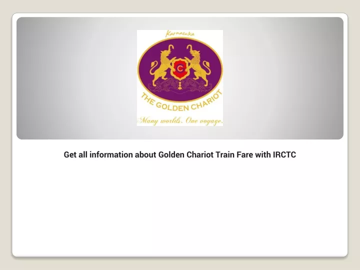 get all information about golden chariot train