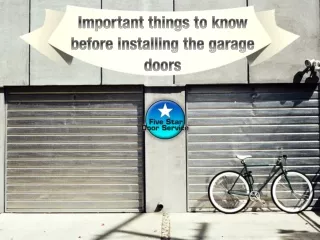 Important things to know before installing the garage doors