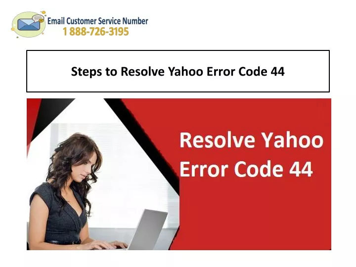 steps to resolve yahoo error code 44