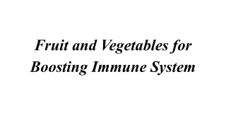 fruit and vegetables for boosting immune system