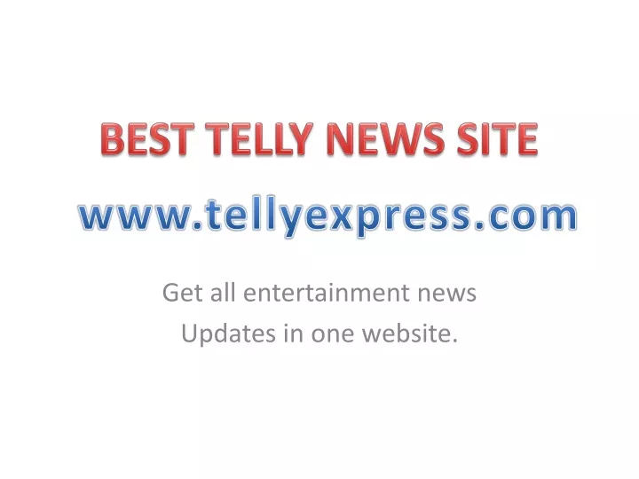 get all entertainment news updates in one website