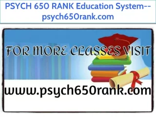 PSYCH 650 RANK Education System--psych650rank.com
