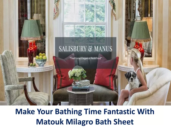 make your bathing time fantastic with matouk