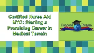 Certified Nurse Aide NYC: Starting a Promising Career in the Medical Terrain