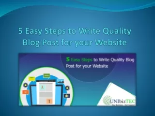 5 Easy Steps to Write Quality Blog Post for your Website