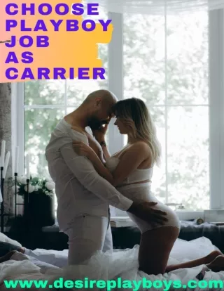 Advantages of choosing playboy job as carrier in Mumbai