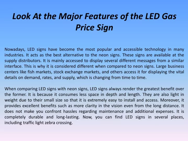 look at the major features of the led gas price
