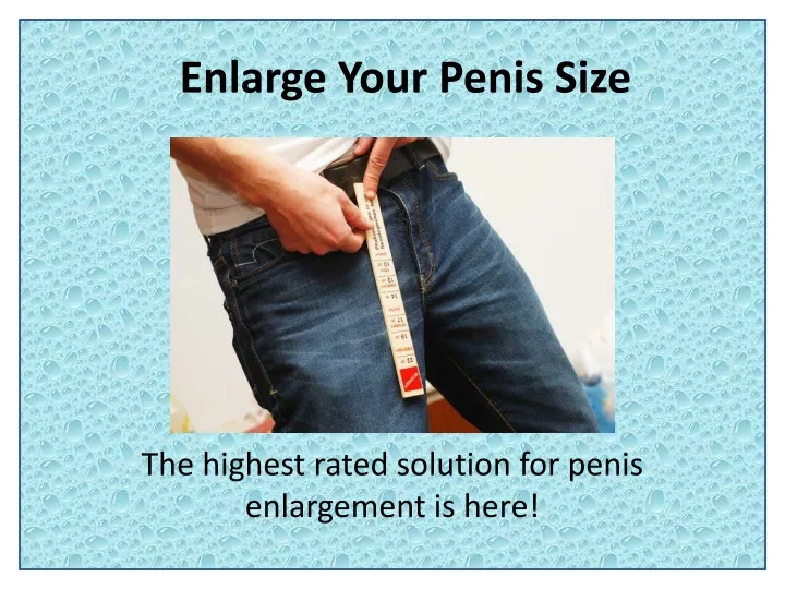 enlarge your penis size