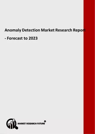 anomaly detection market research report forecast