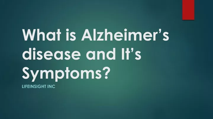 what is alzheimer s disease and it s symptoms