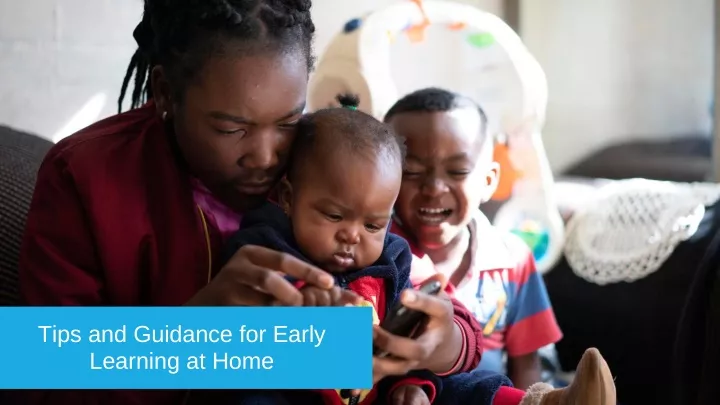 tips and guidance for early learning at home