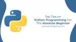 Top Tips on Python Programming For The Absolute Beginner - slide 1